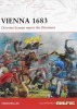 Vienna 1683: Christian Europe Repels the Ottomans (Campaign 191)