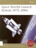 Space Shuttle Launch System 1972-2004 (New Vanguard 99)