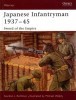 Japanese Infantryman 1937-45: Sword of the Empire (Warrior 95)