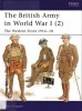 The British Army in World War I (2): The Western Front 1916-18 (Men-at-Arms Series 402)