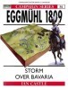 Eggmühl 1809: Storm Over Bavaria (Campaign 56)