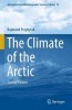 The Climate of the Arctic, 2nd ed.