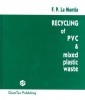 Recycling of PVC and Mixed Plastics Wastes
